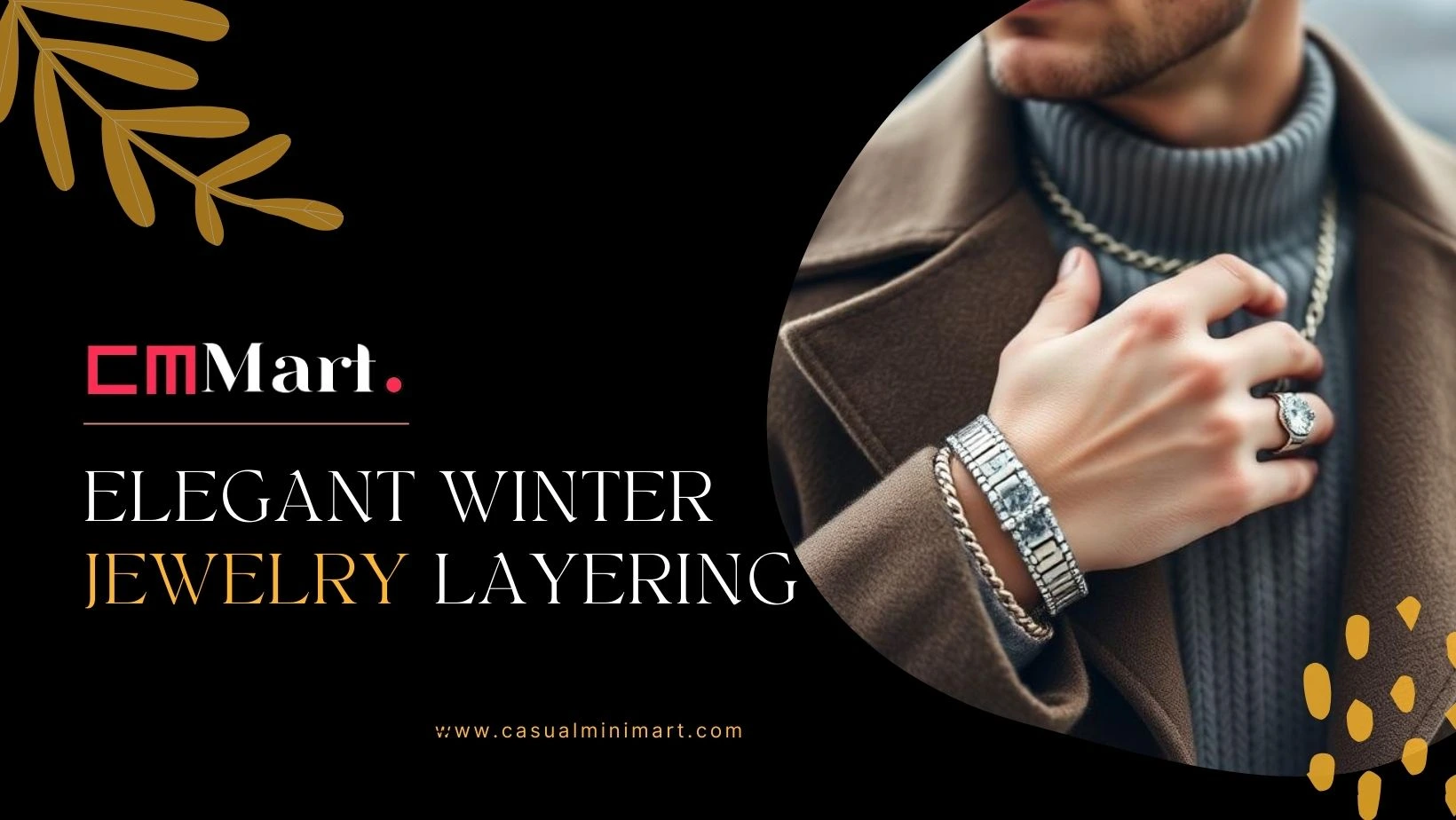 Men’s Winter Style Guide – Layering Jewelry for a Stylish and Cozy Look