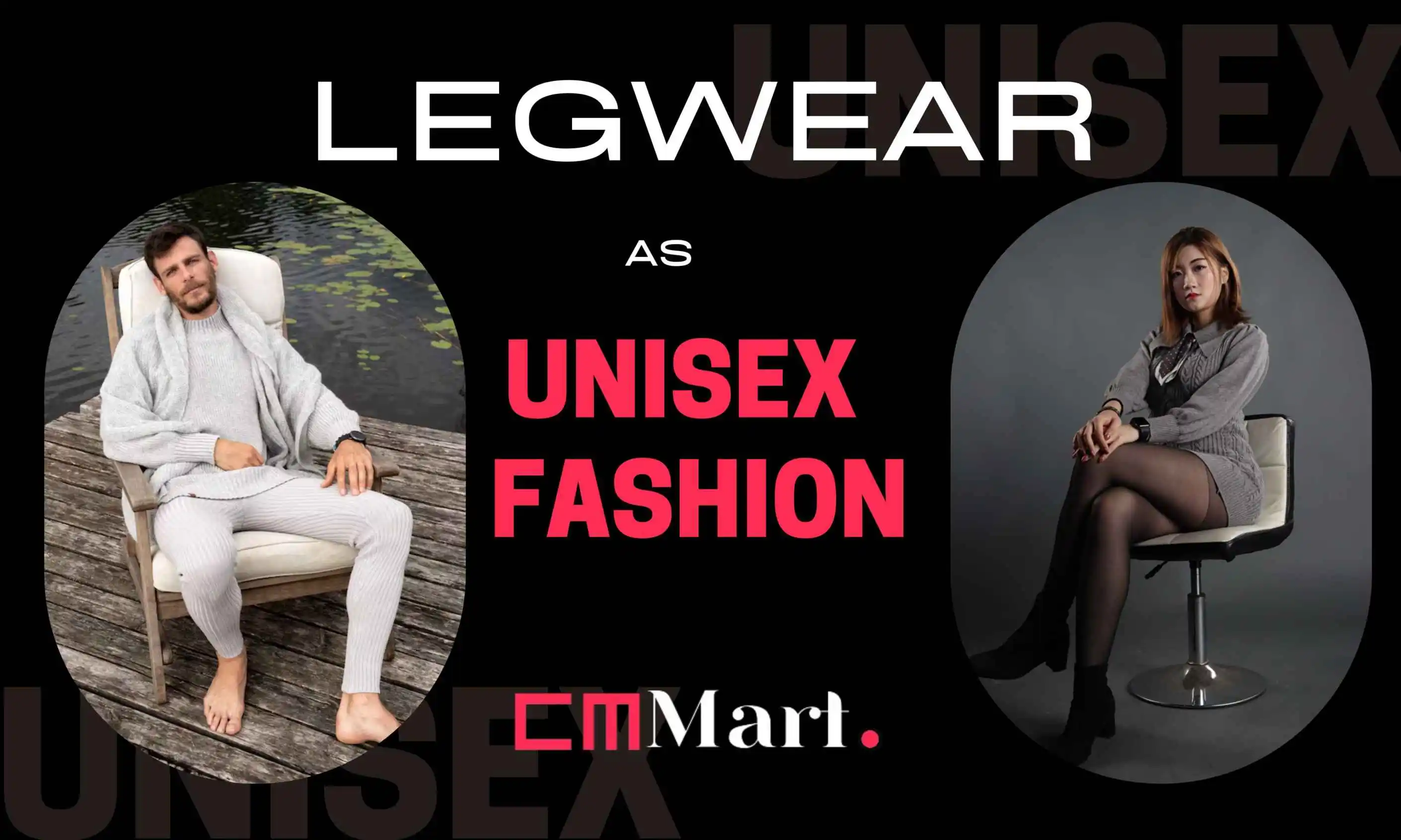 Legwear as Unisex Fashion: Redefining Wardrobe Boundaries